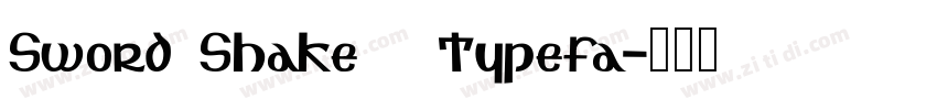 Sword Shake   Typefa字体转换